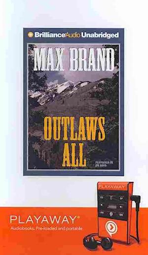 Cover for Max Brand · Outlaws All Library Edition (MISC) (2009)