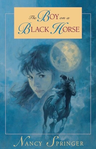 Cover for Nancy Springer · The Boy on a Black Horse (Taschenbuch) (2010)