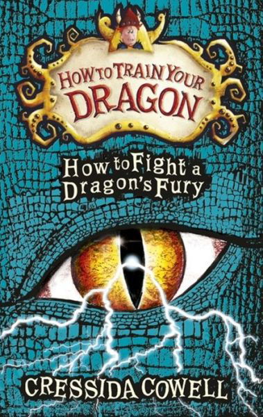 Cover for Cressida Cowell · How to Train Your Dragon: How to Fight a Dragon's Fury: Book 12 - How to Train Your Dragon (Taschenbuch) (2016)