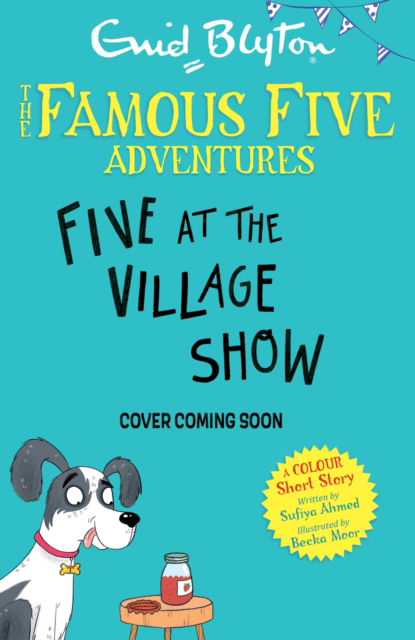 Cover for Enid Blyton · Famous Five Colour Short Stories: Five and the Missing Prize - Famous Five: Short Stories (Paperback Book) (2024)
