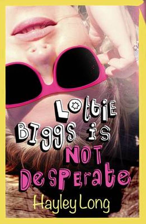 Cover for Hayley Long · Lottie Biggs is (Not) Desperate (N/A) [New edition] (2014)