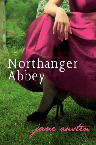 Northanger Abbey - Jane Austen - Boeken - Createspace - 9781453767535 - 14 augustus 2010