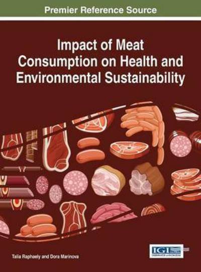 Cover for Talia Raphaely · Impact of Meat Consumption on Health and Environmental Sustainability (Hardcover Book) (2015)
