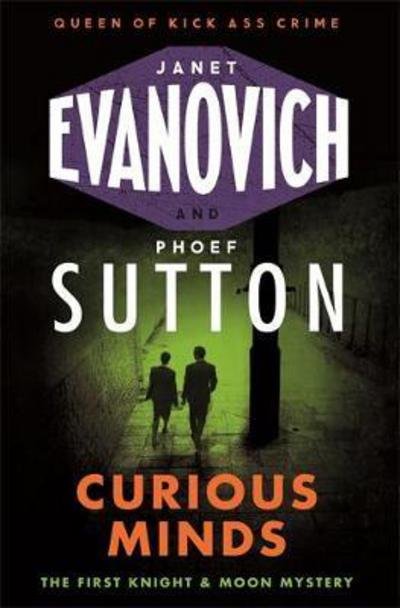 Curious Minds - Janet Evanovich - Books - Headline Publishing Group - 9781472225535 - May 23, 2017