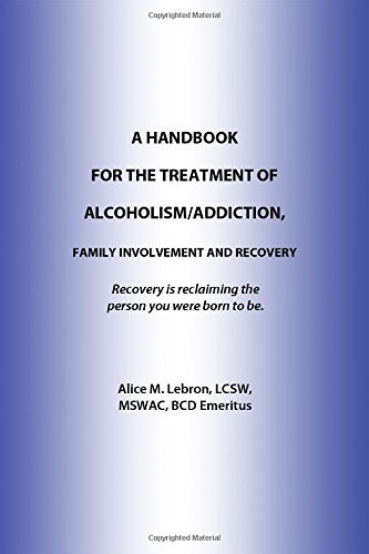 Cover for Bcd Emeritus · A Handbook for the Treatment of Alcoholism / Addiction, Family Involvement and Recovery (Paperback Bog) (2014)