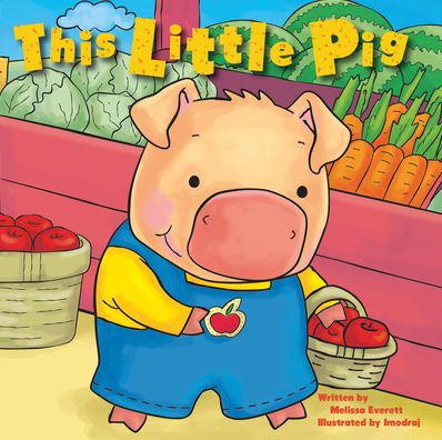 Cover for Melissa Everett · This Little Pig (Board book) (2015)