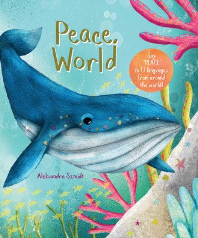 Cover for Aleksandra Szmidt · Peace, World (Book) (2021)