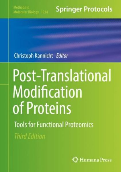 Cover for Post-Translational Modification of Proteins: Tools for Functional Proteomics - Methods in Molecular Biology (Hardcover Book) [3rd ed. 2019 edition] (2019)