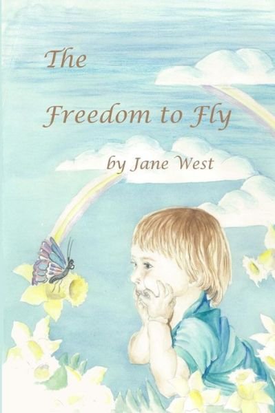 Cover for Jane West · Freedom to Fly (Taschenbuch) (2015)
