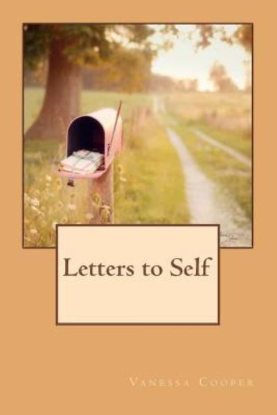 Cover for Vanessa a Cooper · Letters to Self (Paperback Book) (2014)