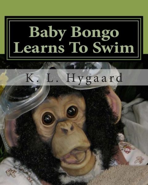 Cover for K L Hygaard · Baby Bongo Learns to Swim (Paperback Book) (2014)