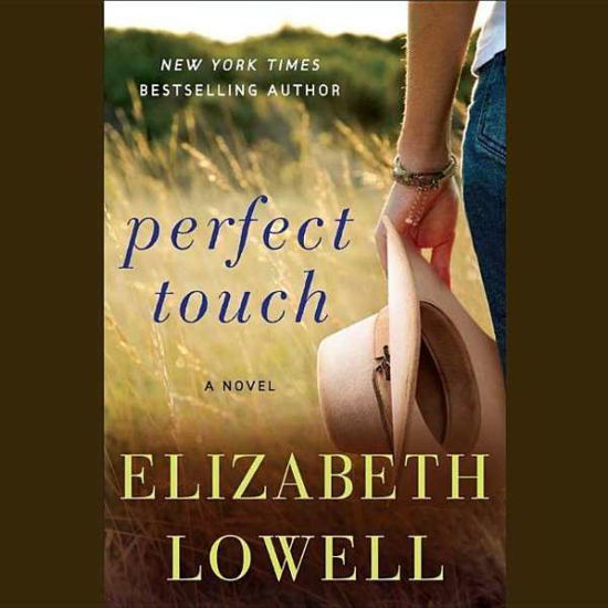 Perfect Touch - Elizabeth Lowell - Musiikki - Blackstone Audiobooks - 9781504614535 - tiistai 28. heinäkuuta 2015