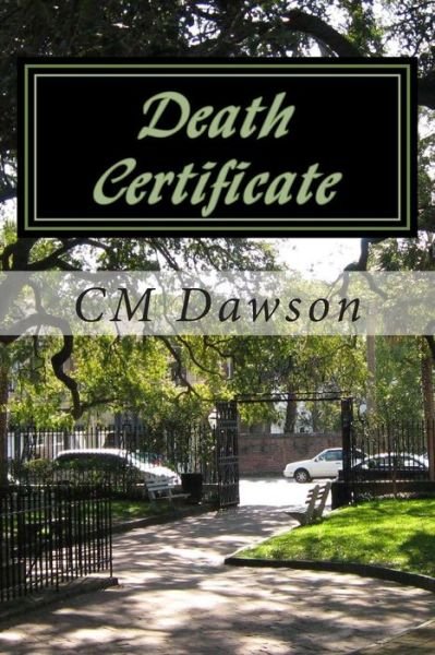 Cover for Cm Dawson · Death Certificate (Taschenbuch) (2015)