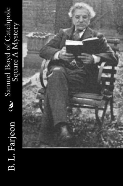 Cover for B L Farjeon · Samuel Boyd of Catchpole Square a Mystery (Paperback Book) (2015)