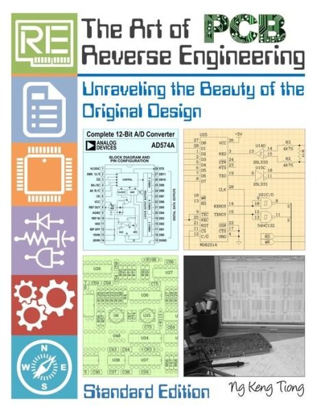 Cover for Keng Tiong Ng · The Art of PCB Reverse Engineering (Paperback Book) [Standard edition] (2015)