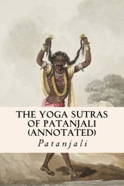 Cover for Patanjali · The Yoga Sutras of Patanjali (annotated) (Pocketbok) (2015)