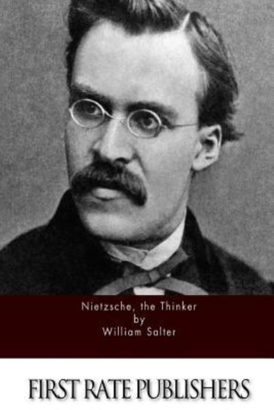 Cover for William Salter · Nietzsche, the Thinker (Paperback Book) (2015)