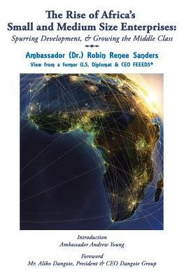 Cover for Ambassador (Dr ) Robin Renee Sanders · The Rise of Africa's Small &amp; Medium Size Enterprises (Taschenbuch) (2017)