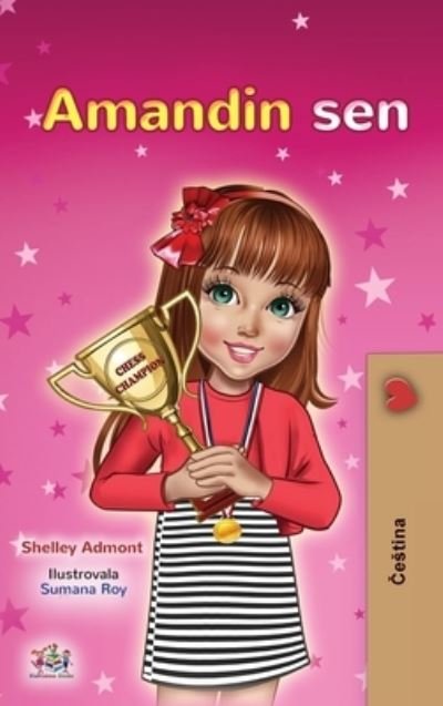 Cover for Shelley Admont · Amanda's Dream (Czech Children's Book) (Hardcover bog) (2021)