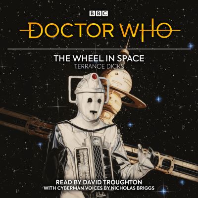 Cover for Terrance Dicks · Doctor Who: The Wheel In Space (CD) (2022)