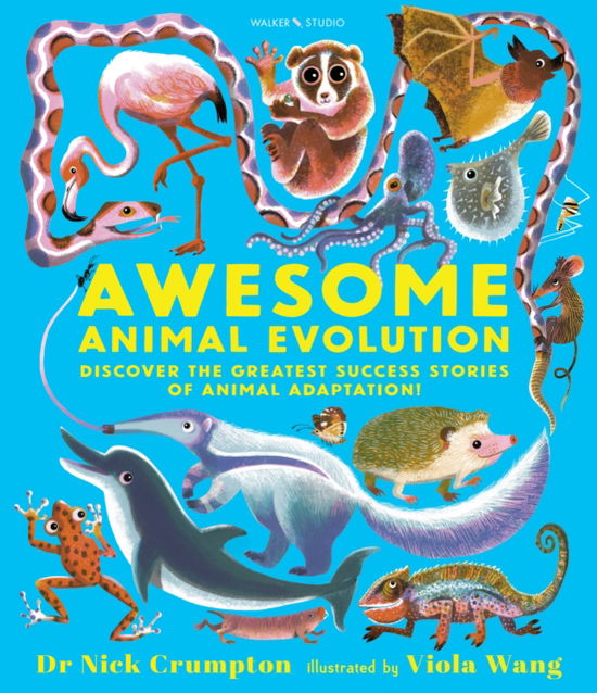 Awesome Animal Evolution: Discover the Greatest Success Stories of Animal Adaptation! - Dr. Nick Crumpton - Books - Walker Books Ltd - 9781529518535 - November 7, 2024