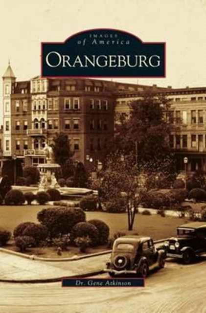 Cover for Dr Gene Atkinson · Orangeburg (Hardcover Book) (2002)