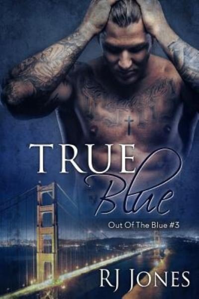 Cover for Rj Jones · True Blue (Taschenbuch) (2016)