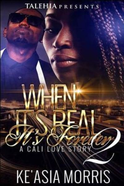Cover for Ke'asia Morris · When It's Real It's Forever 2 (Paperback Book) (2016)