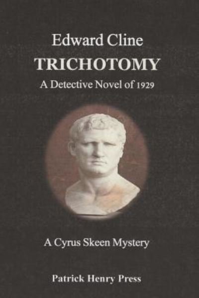 Cover for Edward Cline · Trichotomy (Paperback Book) (2016)