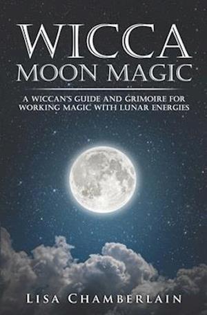Cover for Lisa Chamberlain · Wicca Moon Magic (Paperback Book) (2016)