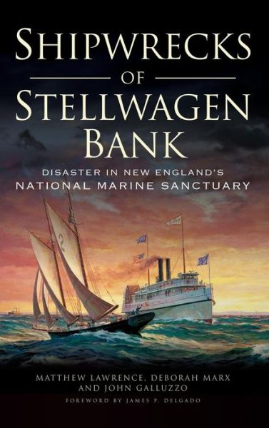 Cover for Matthew Lawrence · Shipwrecks of Stellwagen Bank (Hardcover Book) (2015)