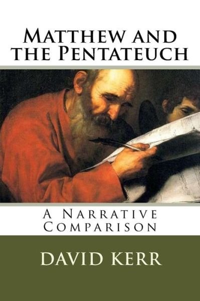 Cover for David Kerr · Matthew and the Pentateuch (Paperback Book) (2016)