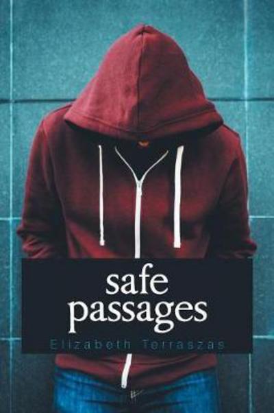 Cover for Elizabeth Terraszas · Safe Passages (Paperback Book) (2018)