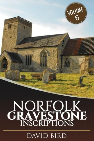 Cover for David Bird · Norfolk Gravestone Inscriptions (Paperback Book) (2017)
