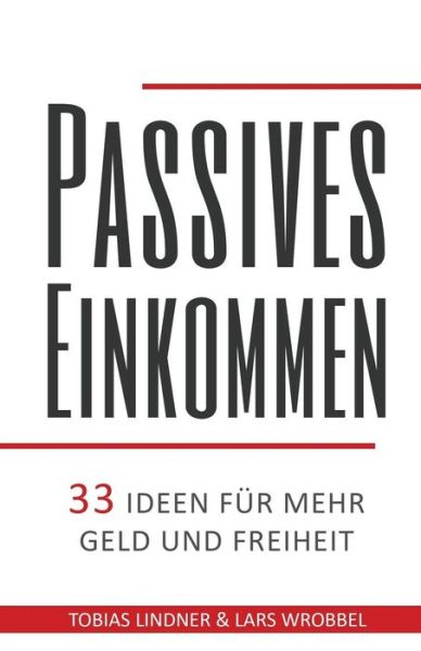 Cover for Tobias Lindner · Passives Einkommen (Paperback Book) (2017)