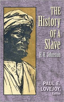 Cover for H. H. Johnston · The History of a Slave (Hardcover Book) [Revised Ed. edition] (2012)