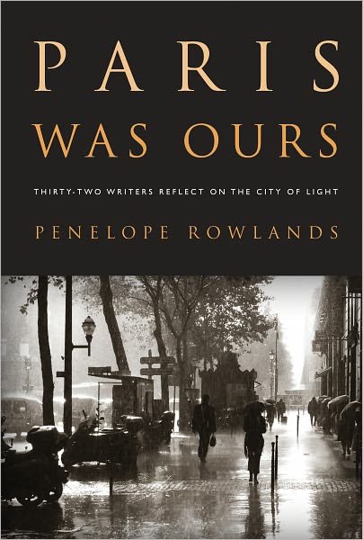 Cover for Penelope Rowlands · Paris Was Ours (Pocketbok) (2011)