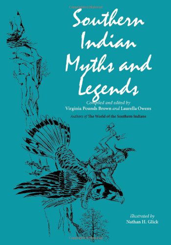Cover for Laurella Owens · Southern Indian Myths and Legends (Pocketbok) (2014)