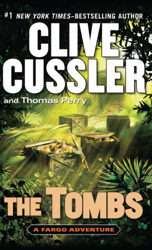 Cover for Thomas Perry · The Tombs (Fargo Adventure) (Pocketbok) [Lrg edition] (2013)