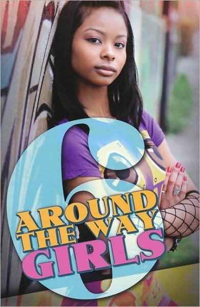 Cover for Mark Anthony · Around the Way Girls (Paperback Book) (2009)