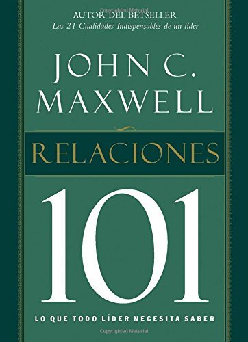 Cover for John C. Maxwell · Relaciones 101 (Pocketbok) [Spanish edition] (2010)