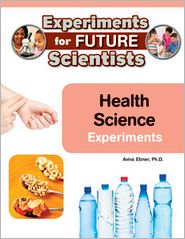 Cover for Aviva Ebner · Health Science Experiments (Hardcover Book) (2011)