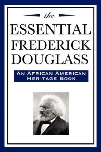 Cover for Frederick Douglass · The Essential Frederick Douglass (An African American Heritage Book) (Paperback Book) (2008)