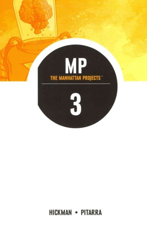 Cover for Jonathan Hickman · The Manhattan Projects Volume 3 (Pocketbok) (2013)