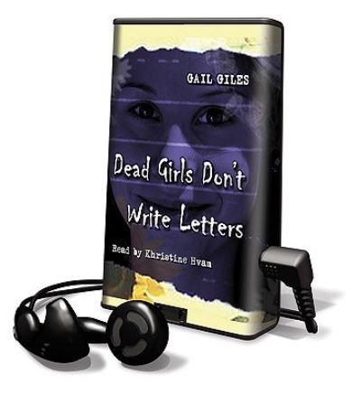 Cover for Gail Giles · Dead Girls Don't Write Letters (N/A) (2009)