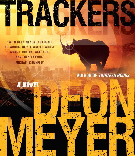 Cover for Deon Meyer · Trackers (Hörbok (CD)) [Unabridged,unabridged; 16 Hours edition] (2011)