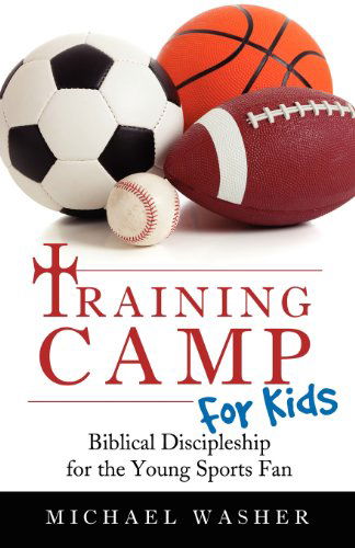 Cover for Michael Washer · Training Camp for Kids (Paperback Book) (2012)