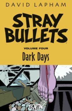 Cover for David Lapham · Stray Bullets Volume 4: Dark Days (Paperback Book) (2015)