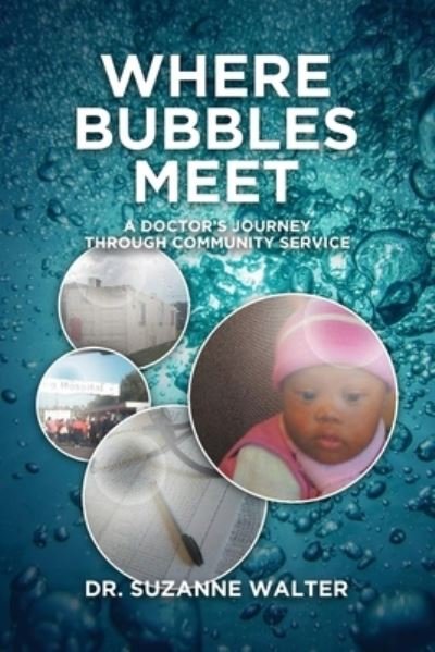 Cover for Dr Suzanne Walter · Where Bubbles Meet (Paperback Book) (2021)