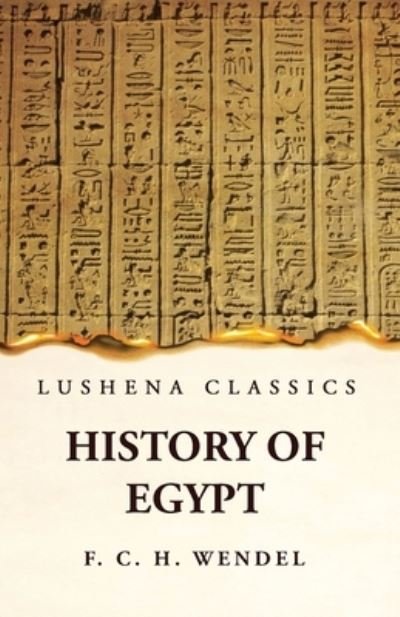 Cover for F C H Wendel · History of Egypt (Buch) (2023)